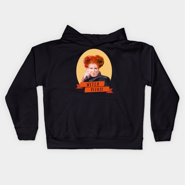 Witch Please Winifred Sanderson Kids Hoodie by gallaugherus